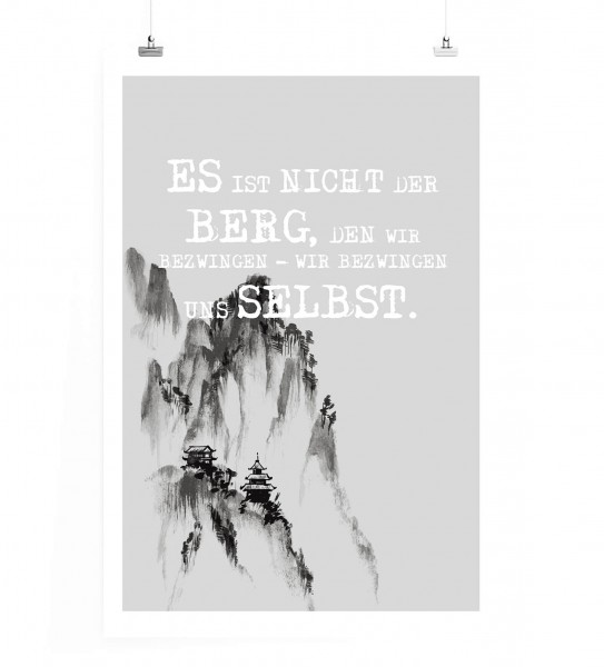 Paul Sinus Art Poster in 60x90cm - Es ist nicht der Berg, den wir bezwingen  wir bezwingen uns selbst