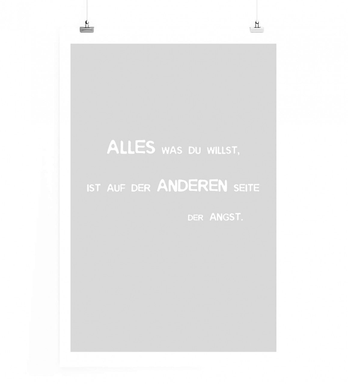 Poster in 60x90cm – Alles was du willst, ist auf der anderen Seite der Angst.