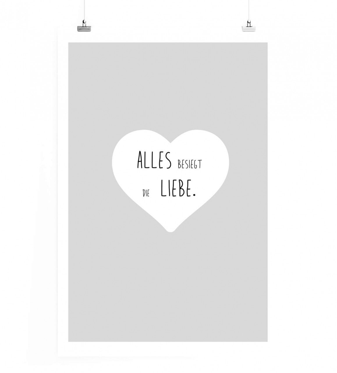 Poster in 60x90cm – Alles besiegt die Liebe.