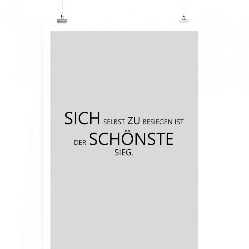 Poster in 60x90cm – Sich selbst zu besiegen ist der schönste Sieg.