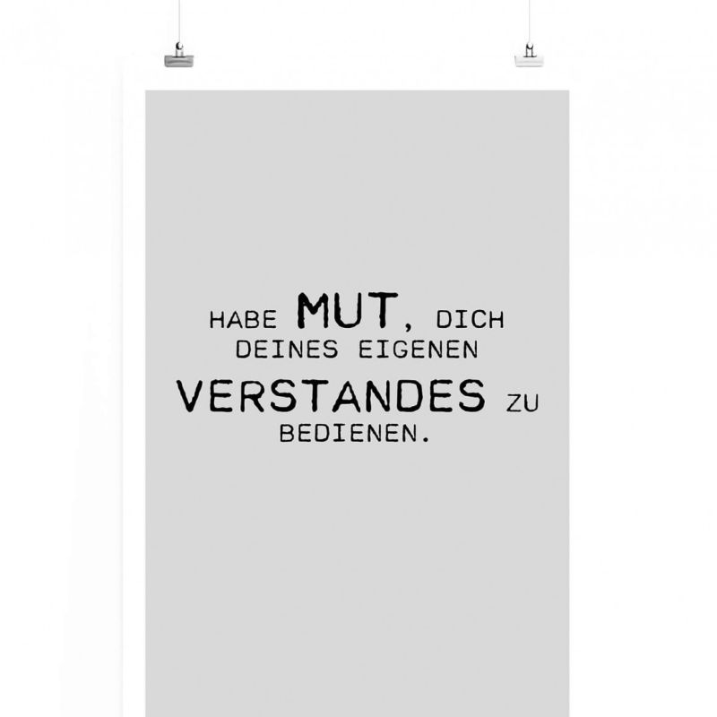 Poster in 60x90cm – Habe Mut, dich deines eigenen Verstandes zu bedienen.